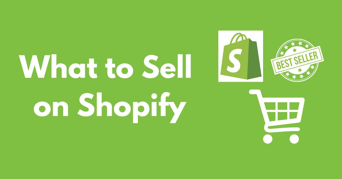Ultimate Guide to The Best Shopify Products to Sell in 2024