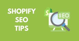 Shopify SEO TIPS