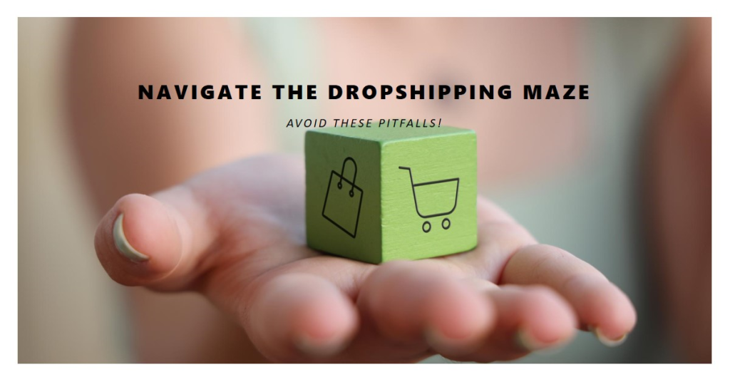 Shopify dropshipping mistakes